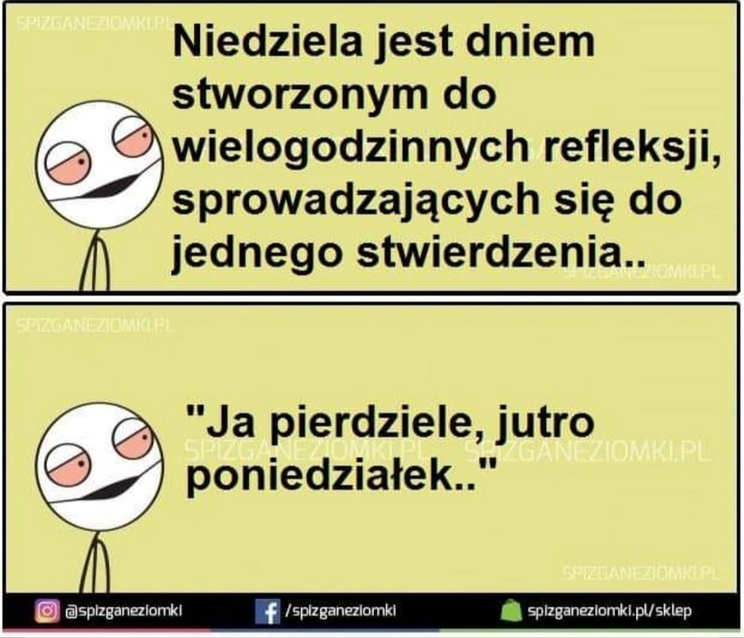 Niedziela jest dniem refleksji o nadchodzącym poniedziałku.